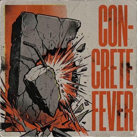 Concrete Fever